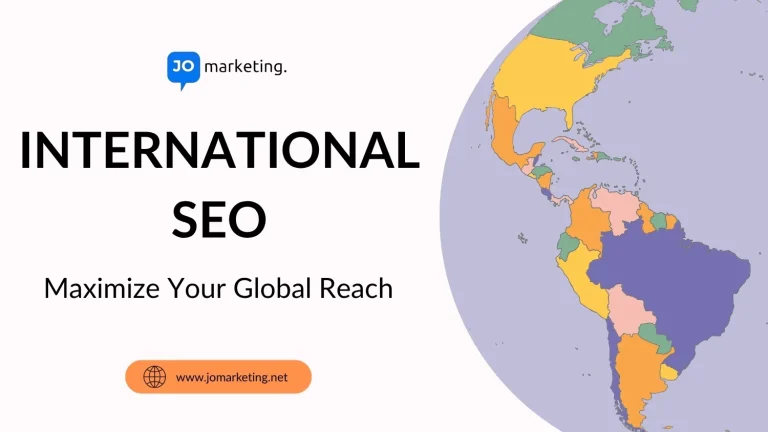 JO Marketing International SEO graphic showing a world map and highlighting global reach through international search optimization.